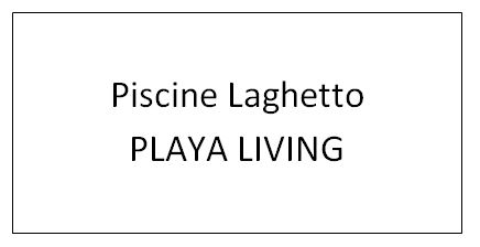 Laghetto PLAYA LIVING
